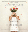 Girls in White Dresses