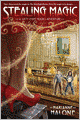 Stealing Magic (Sixty-Eight Rooms Adventure Series #2)