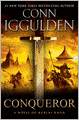 Conqueror: A Novel of Kublai Khan