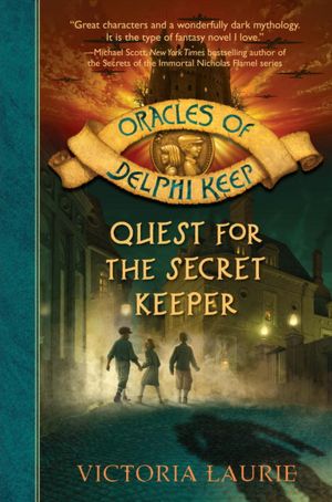 Quest for the Secret Keeper I(Oracles of Delphi Keep Series #3)
