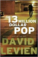 Thirteen Million Dollar Pop (Frank Behr Series #3)