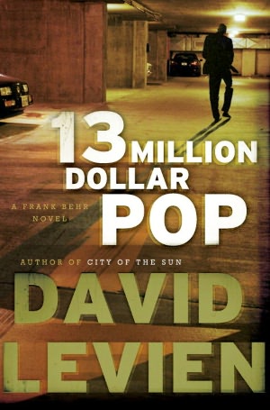 Thirteen Million Dollar Pop (Frank Behr Series #3)