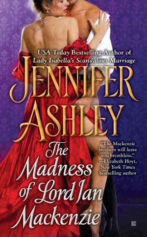The Madness of Lord Ian Mackenzie (Highland Pleasures Series #1)