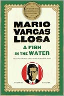 A Fish in the Water by Mario Vargas Llosa: NOOK Book Cover