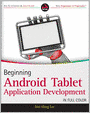 Beginning Android Tablet Application Development