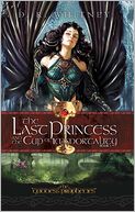 The Last Princess and The Cup of Immortality