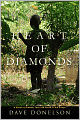 Heart Of Diamonds: a novel of scandal, love, and death in the Congo