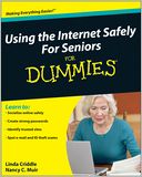 Using the Internet Safely For Seniors For Dummies