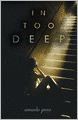 In Too Deep