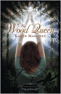 The Wood Queen (Iron Witch Series #2)