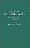 Radical Institutionalism