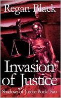 Invasion of Justice (Shadows of Justice Series #2)