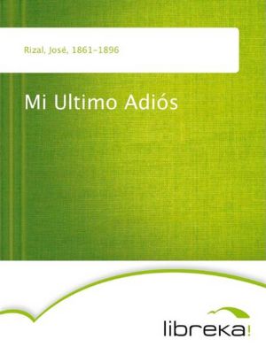 Mi Ultimo Adi&oacutes (Spanish Edition) Jose Rizal