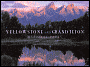 Spectacular Yellowstone and Grand Teton National Parks