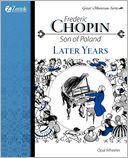 Frederic Chopin, Son Of Poland, Later Years