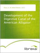 Development of the Digestive Canal of the American Alligator