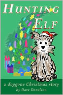 Hunting Elf, a doggone Christmas story