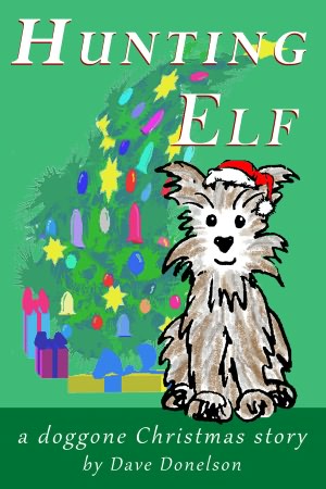 Hunting Elf, a doggone Christmas story