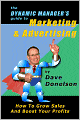 The Dynamic Managers Guide To Marketing & Advertising: How To Grow Sales And Boost Your Profits