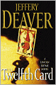 The Twelfth Card (Lincoln Rhyme Series #6)