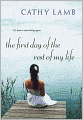 The First Day of the Rest of My Life
