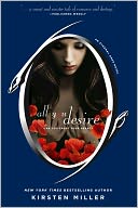 All You Desire by Kirsten Miller: NOOK Book Cover
