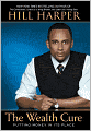The Wealth Cure: Putting Money in Its Place