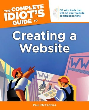 Complete Idiot's Guide to Creating a Website
