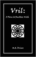 download Vril : A Force to Reckon With book