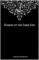Diaries of the Dark Side
