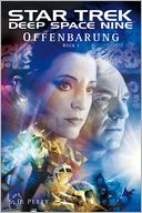 Star Trek - Deep Space Nine 8.01: Offenbarung - Buch 1