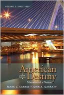 American Destiny: Narrative of a Nation, Volume 2