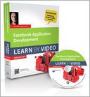 Facebook Application Development: Learn by Video