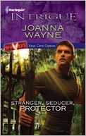 Stranger, Seducer, Protector (Harlequin Intrigue #1308)