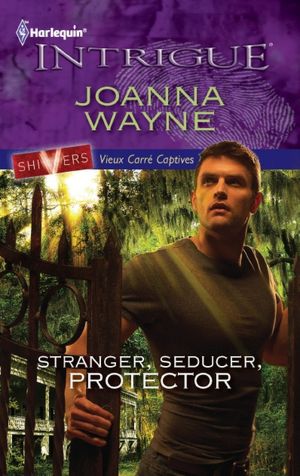 Stranger, Seducer, Protector (Harlequin Intrigue #1308)