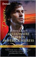 Millionaire Playboy, Maverick Heiress (Harlequin Desire #2114)