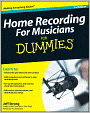 Home Recording For Musicians For Dummies