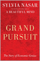 Grand Pursuit: The Story of Economic Genius