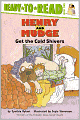 Henry and Mudge Get the Cold Shivers (Henry and Mudge Series #7)
