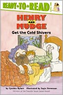 Henry and Mudge Get the Cold Shivers (Henry and Mudge Series #7)