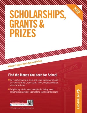 Peterson's Scholarships, Grants and Prizes 2012