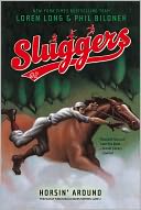 Horsin' Around (Sluggers Series #2)