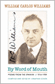  By Word of Mouth: Poems from the Spanish, 1916-1959 by William Carlos Williams