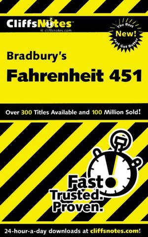 CliffsNotes on Bradbury's Fahrenheit 451