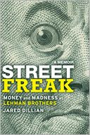 download Street Freak : Money and Madness at Lehman Brothers book