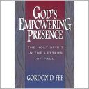 God's Empowering Presence : The Holy Spirit in the Letters of Paul