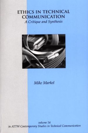 Ethics In Technical Communication