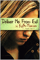 Deliver Me From Evil