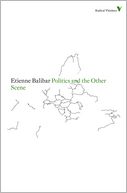 Politics and the Other Scene