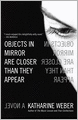 Objects in Mirror Are Closer Than They Appear: A Novel